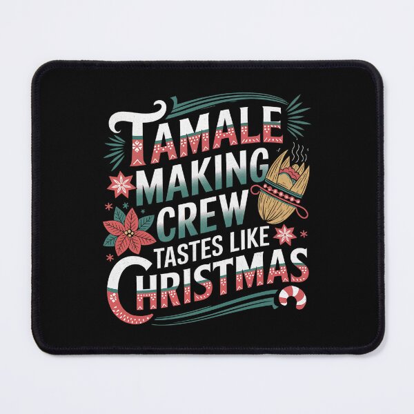 Item preview, Tamale Making Crew - Tastes Like Christmas designed and sold by GRABAPSHOP.