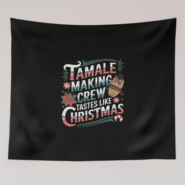 Item preview, Tamale Making Crew - Tastes Like Christmas designed and sold by GRABAPSHOP.