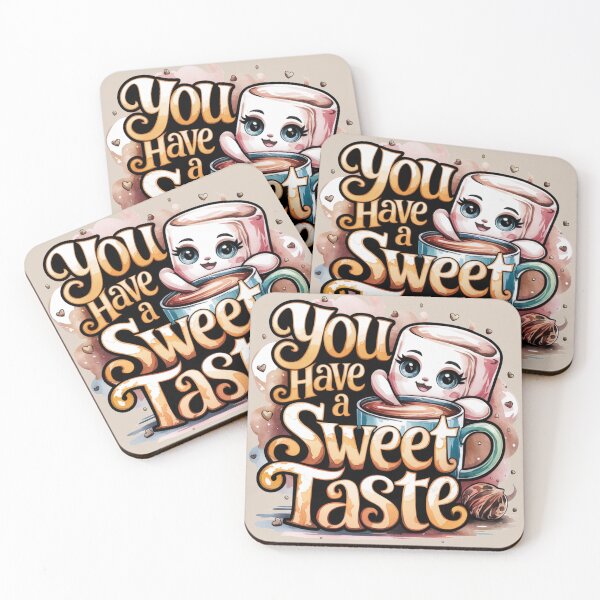 Item preview, YOU HAVE A SWEET TASTE! designed and sold by SharingLove.