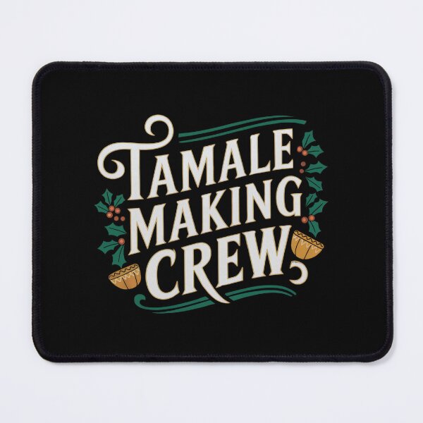 Item preview, Tamale Making Crew - Tastes Like Christmas designed and sold by GRABAPSHOP.