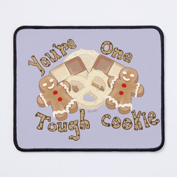 Item preview, One Tough Cookie designed and sold by PyroAshes.