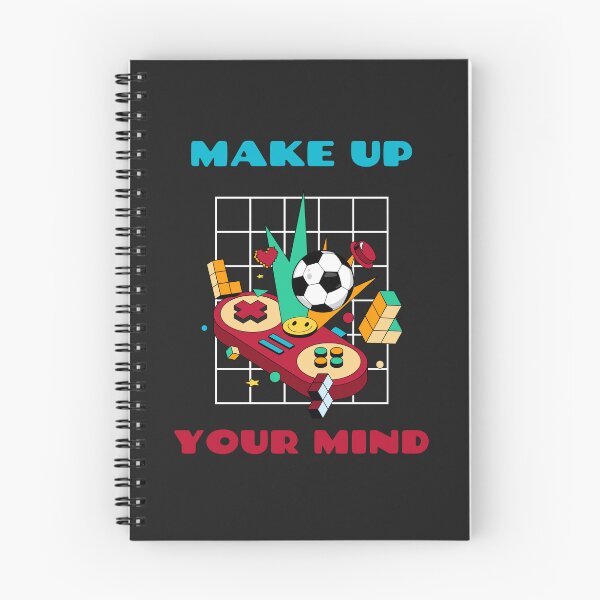 Item preview, MAKE UP YOUR MIND designed and sold by AKreation.