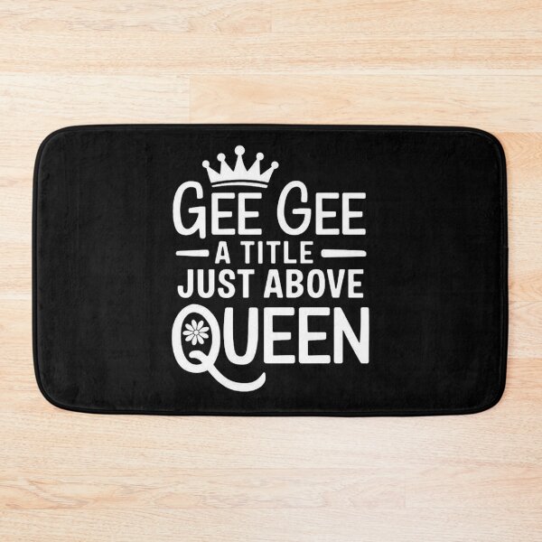 Item preview, Gee Gee - A Title Above Queen - Royal Love for Grandmas designed and sold by love3617.