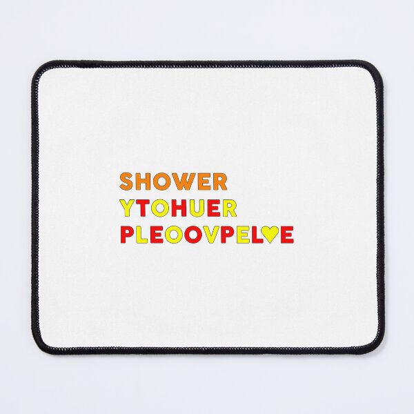 Item preview, Shower The People You Love designed and sold by foolhandy.
