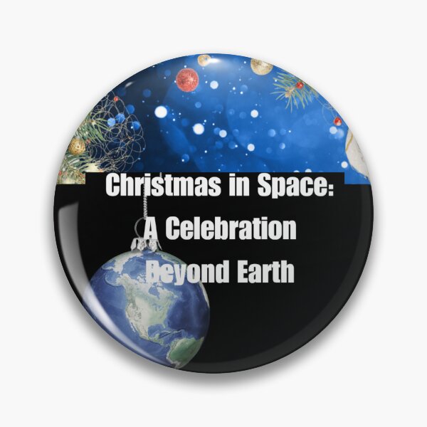 Item preview, Christmas in Space: A Celebration Beyond Earth   designed and sold by CUTESTUFFnow.