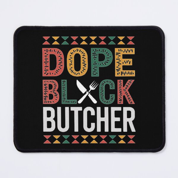 Item preview, Dope Black Butcher - Celebrating Black Excellence in Butchery designed and sold by love3617.