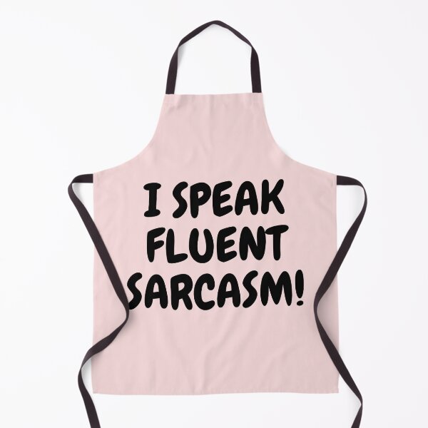 Item preview, I speak fluent sarcasm  designed and sold by artscreat.