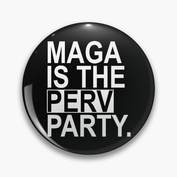 Item preview, Maga is the Perv Party designed and sold by Thelittlelord.