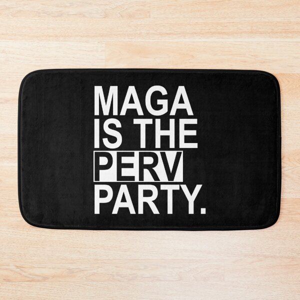 Item preview, Maga is the Perv Party designed and sold by Thelittlelord.
