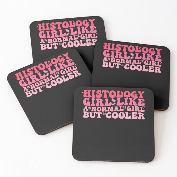 Item preview, Histology girl like a normal girl but cooler funny quote designed and sold by REDDLINE.