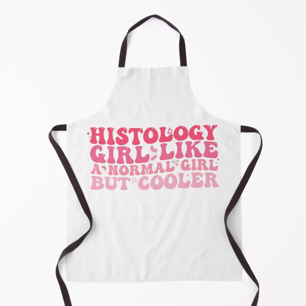Item preview, Histology girl like a normal girl but cooler funny quote designed and sold by REDDLINE.