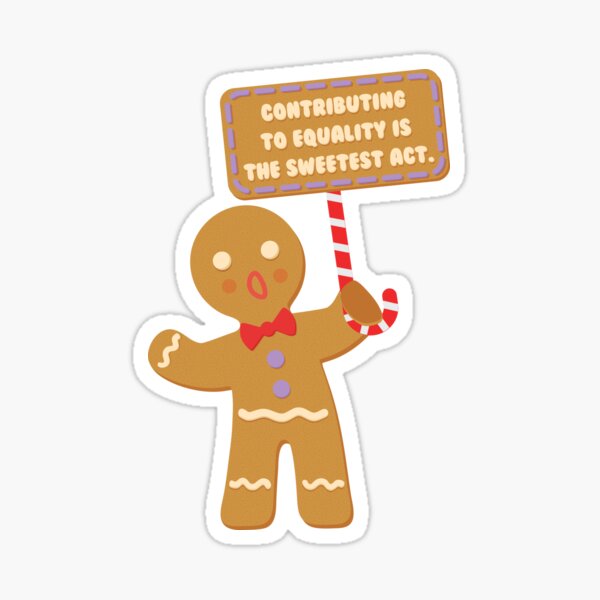 Contributing to equality is the sweetest act Sticker