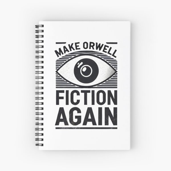Item preview, Make Orwell Fiction Again designed and sold by printempstg.