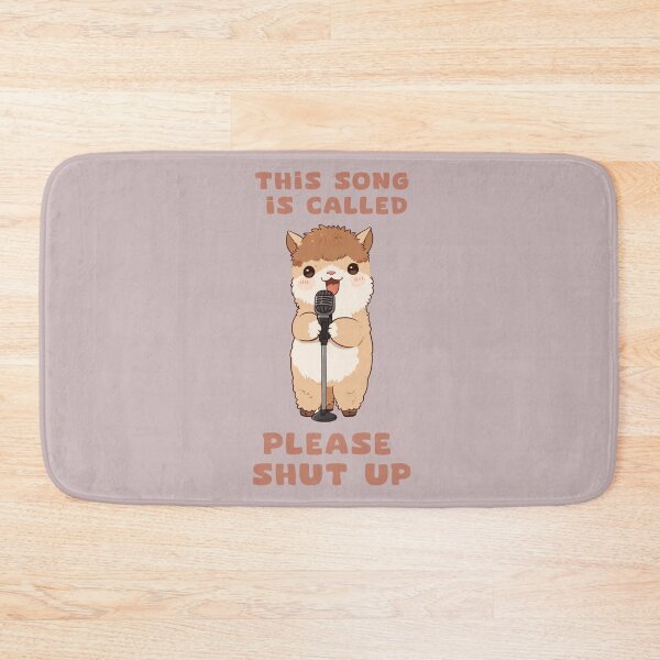 Item preview, THIS SONG IS CALLED PLEASE SHUT UP designed and sold by La Loca.