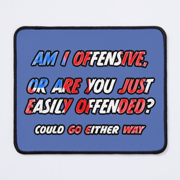 Item preview, Offended? designed and sold by ClickThisStudio.