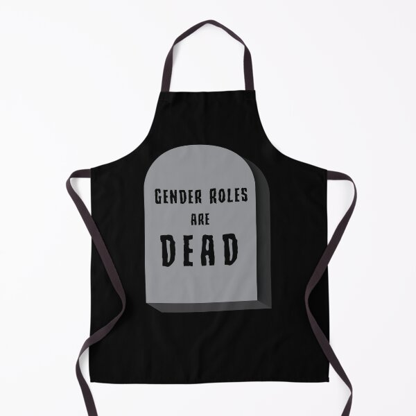 Item preview, Gender Roles Are Dead designed and sold by calliew1217.