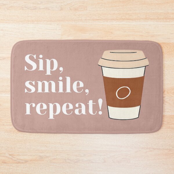 Item preview, Sip, Smile, Repeat: The Ultimate Coffee Lover's Mantra designed and sold by Jasava Shop.
