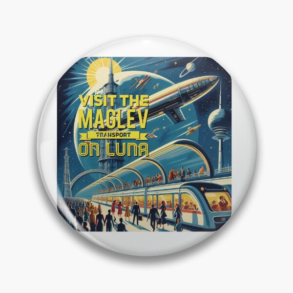 Item preview, Visit the maglev transport on Luna! - Space Travel retro poster version 4 designed and sold by jnxyz.