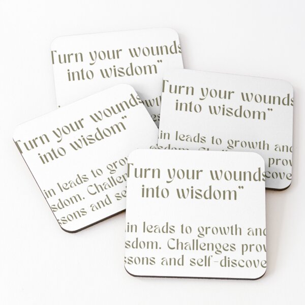 Item preview, “Turn your wounds into wisdom.” designed and sold by oceanisea.