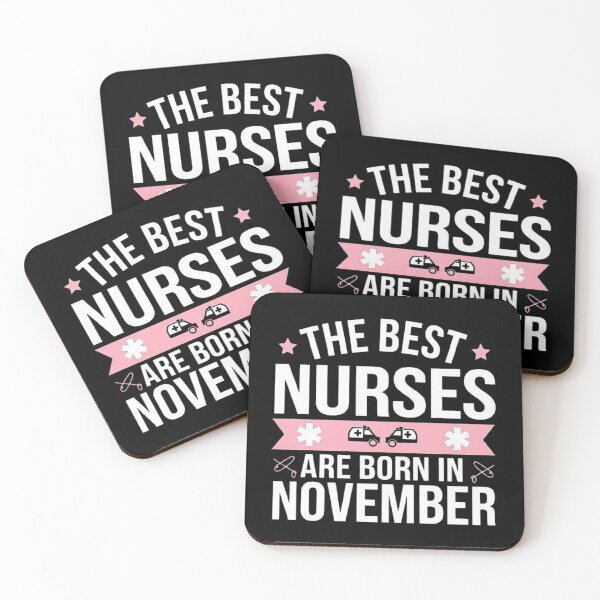 Item preview, The Best Nurses Are Born in November | Celebrating November Nurses designed and sold by love3617.