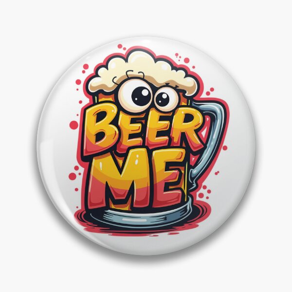 Item preview, BEER ME designed and sold by PaintedPixels01.