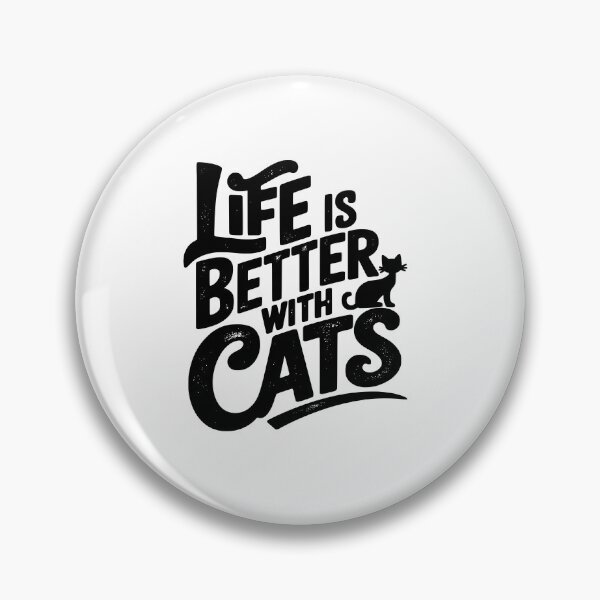 Item preview, Life is Better with Cats - Cute Pet Lover Design designed and sold by ChalaDesign.