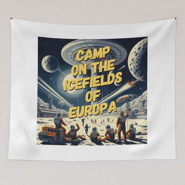Item preview, Camp on the ice fields of Europa! - Space Travel retro poster version 15 designed and sold by jnxyz.