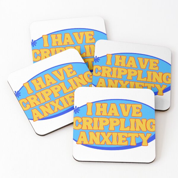 Item preview, I have crippling anxiety designed and sold by agirlypopshop.