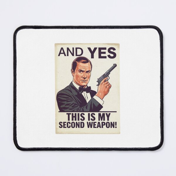 Item preview, My second weapon, man in a tuxedo, funnyfits70, Humor, Funny, retro, vintages, funny quotes, animal humor, designed and sold by FunnyFits70.