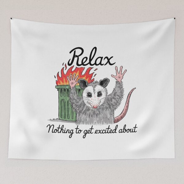 Item preview, Relaxed Possum, unbothered, chaos, fire, funnyfits70, Humor, Funny, retro, vintages, funny quotes, animal humor, designed and sold by FunnyFits70.