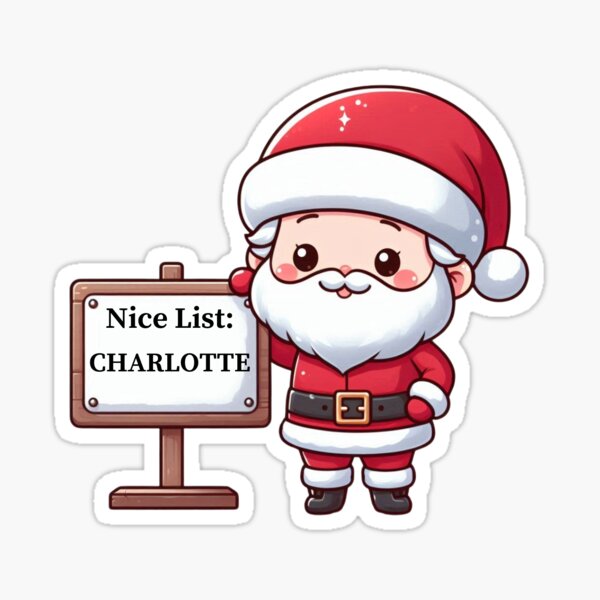 Item preview, Santa's Nice List: Charlotte designed and sold by LittleBuddiez.