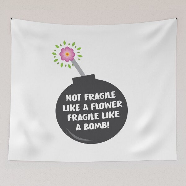 Item preview, Fragile like a Bomb designed and sold by calliew1217.