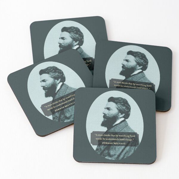 Item preview, Herman Melville quote: A man thinks that by mouthing hard words he understands hard things. designed and sold by artbleed.