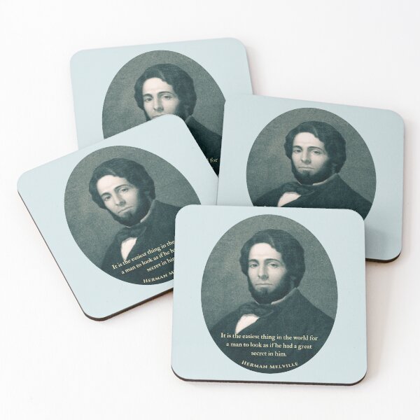 Item preview, Herman Melville quote: It is the easiest thing in the world for a man to look as if he had a great secret in him. designed and sold by artbleed.
