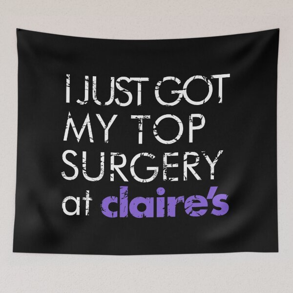 Item preview, I just got my top surgery designed and sold by Eran Fowler.