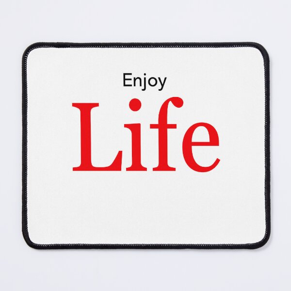 Item preview, Enjoy Life Motto designed and sold by keqchimerch.
