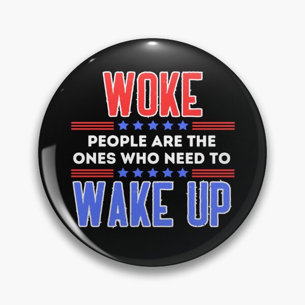 Item preview, Woke People Are the Ones Who Need to Wake Up designed and sold by SwejdDesign.