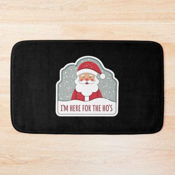 Item preview, Im Here For The Ho's - Snow Design designed and sold by Peter Stawicki.