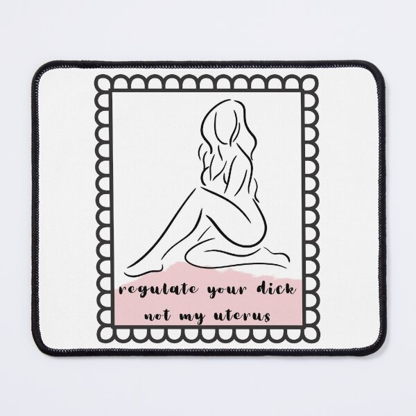 Item preview, Regulate your d!ck, not my uterus designed and sold by CarlsBees.