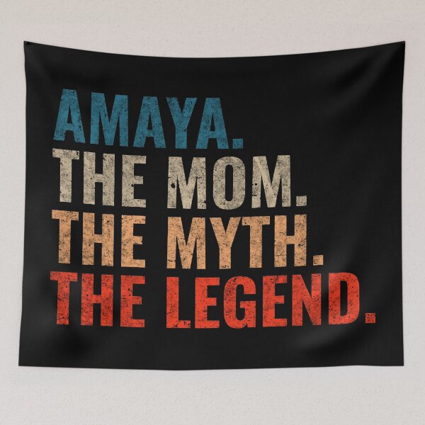 Item preview, Amaya The Mom The Myth The Legend Amaya Name Retro 70s distress designed and sold by Teelogic.