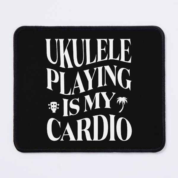 Item preview, Ukulele playing is my cardio designed and sold by UkeverseGifts.