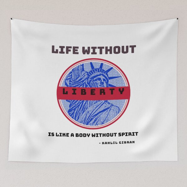 Item preview,  Life Without Liberty Is A Spiritless Body designed and sold by EngagingLayout.