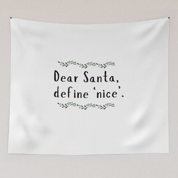 Item preview, Dear Santa, Define 'nice' Christmas  designed and sold by Digiart Den.
