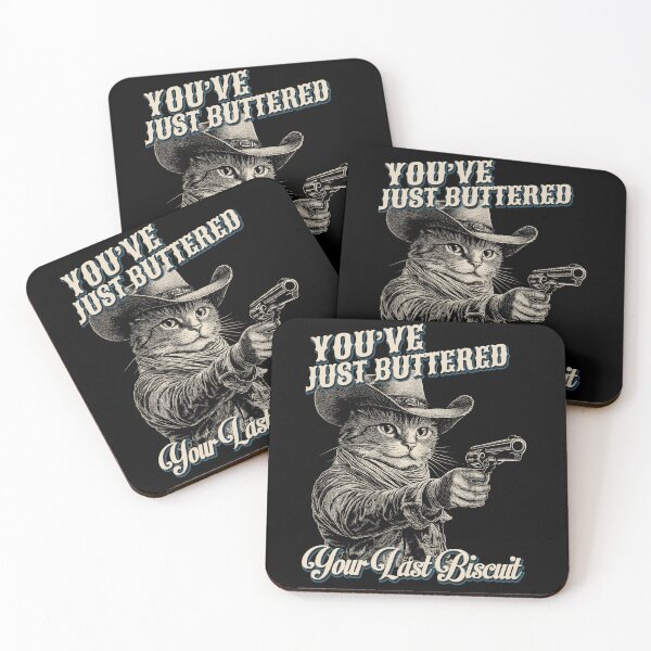 Item preview, You've Just Buttered Your Last Biscuit Western Cowboy Cat Design  designed and sold by trendyzcom.