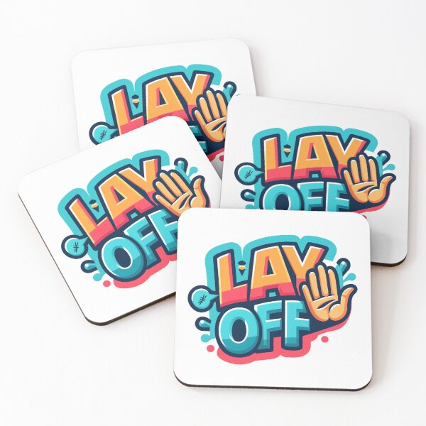 Item preview, Lay Off Humorous Logo Statement designed and sold by printempstg.
