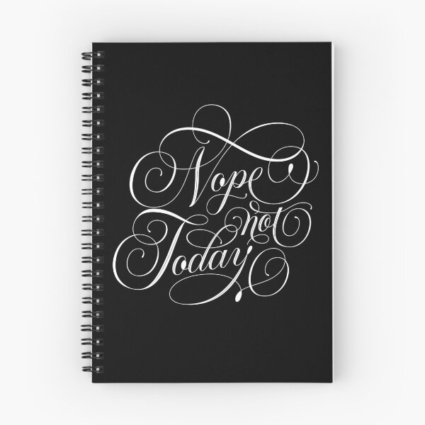 Item preview, Nope, not today. Very unique calligraphy. Humorous dismissal. I'm staying in bed today. designed and sold by Sandra Brezina.