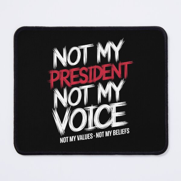 Item preview, Not My President Not My Voice - A great gift for those who boldly stand for their values and speak out against injustice! designed and sold by ZyziowskyArt.