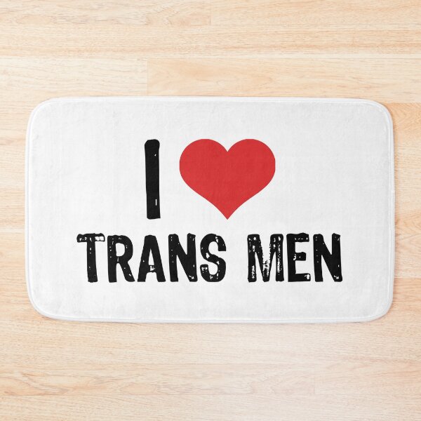 Item preview, I Love Trans Men designed and sold by The "I Love Everything" Shop.