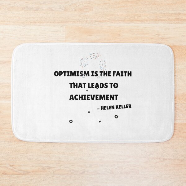 Item preview, Optimism Is The Faith That Leads To Achievement designed and sold by EngagingLayout.