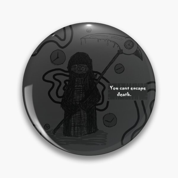 Item preview, You cant excape death designed and sold by B-Pav.